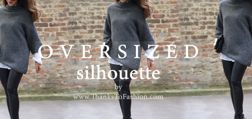 Oversized jumper and silhouette